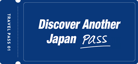 TRAVEL PASS 01 Discover Another Japan Pass