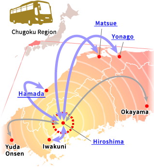 Chugoku Region�E�Hiroshima⇔Matsue,Hiroshima⇔Yonago,Hiroshima⇔Okayama,Hiroshima⇔Hamada,Hiroshima⇔Iwakuni,Hiroshima⇔Yuda Onsen